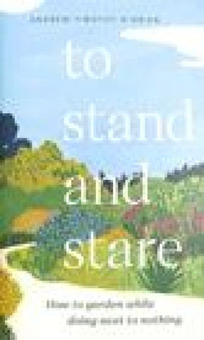 Книга To Stand And Stare 