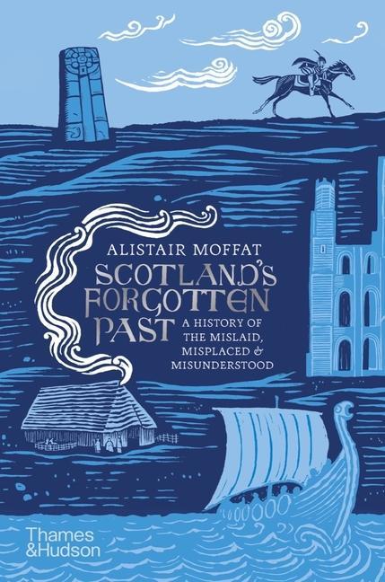 Kniha Scotland's Forgotten Past 