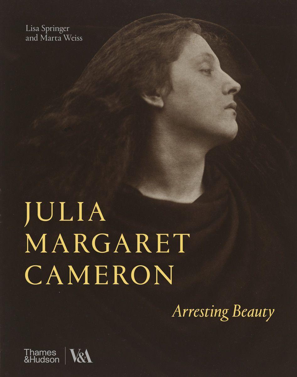 Książka Julia Margaret Cameron - Arresting Beauty (Victoria and Albert Museum) 