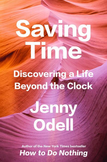 Book Saving Time Jenny Odell