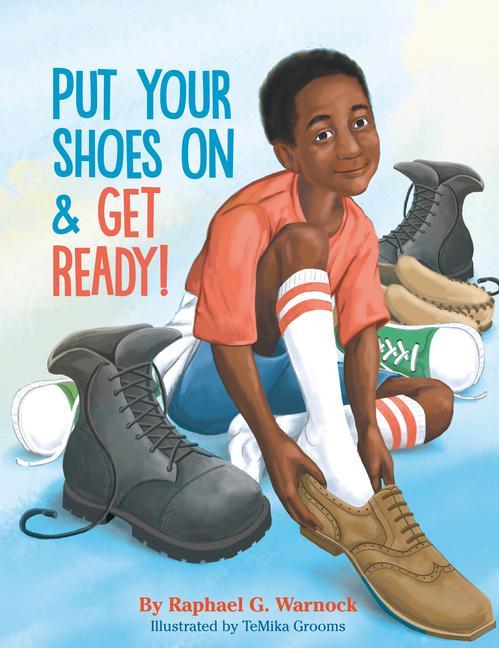 Buch Put Your Shoes on & Get Ready! Temika Grooms