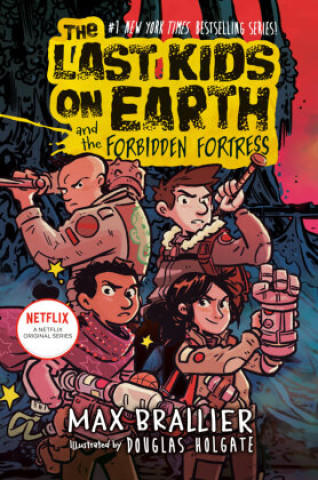 Kniha Last Kids on Earth and the Forbidden Fortress Douglas Holgate