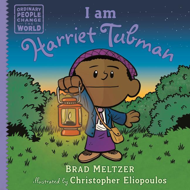 Book I am Harriet Tubman Christopher Eliopoulos