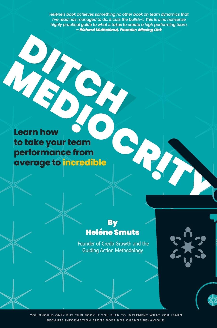 Knjiga Ditch Mediocrity Helene Smuts