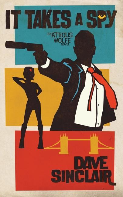 Knjiga It Takes a Spy Dave Sinclair