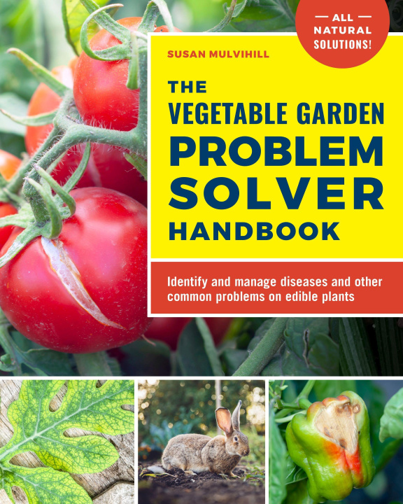 Книга Vegetable Garden Problem Solver Handbook 