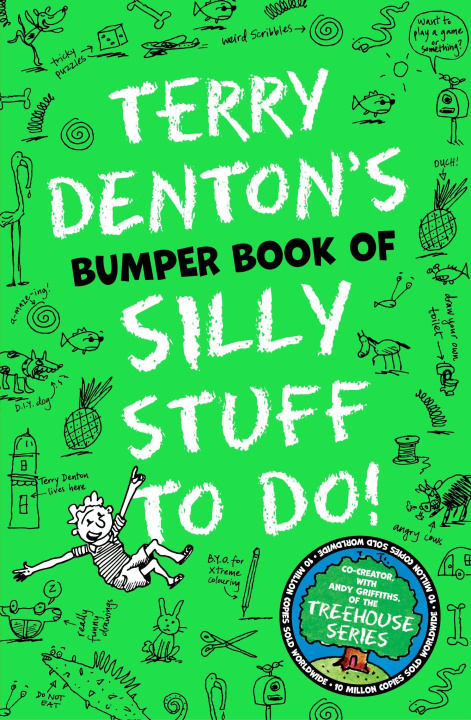 Kniha Terry Denton's Bumper Book of Silly Stuff to Do! 