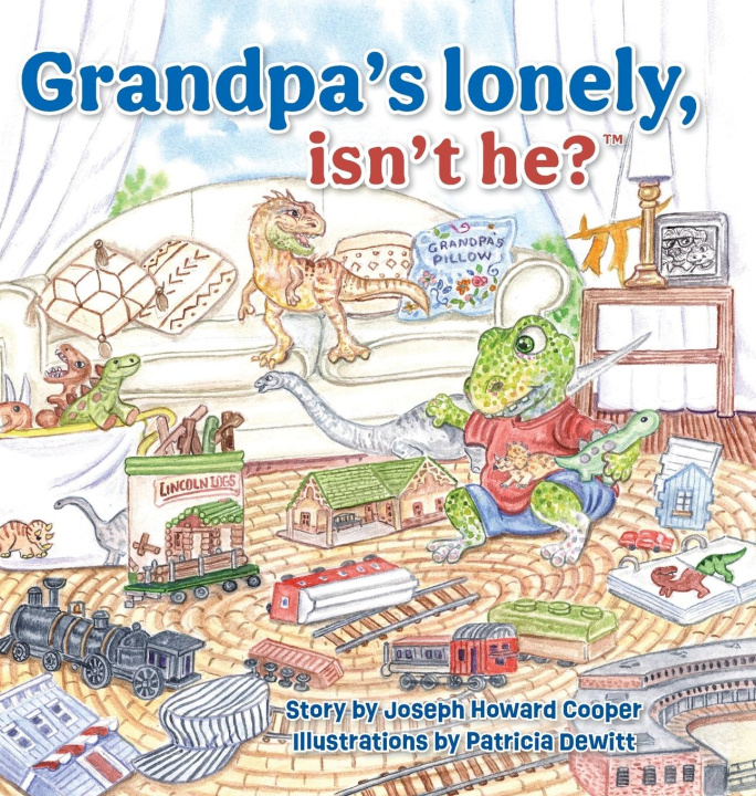 Book Grandpa's Lonely, Isn't He? Joseph Howard Cooper