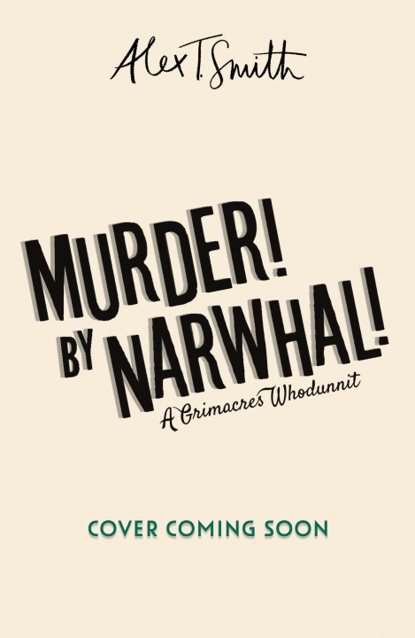 Βιβλίο THE MURDER AT GRIMACRES BOOK 1 Alex T. Smith