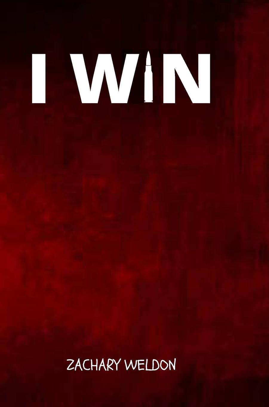 Knjiga I Win Zachary Weldon