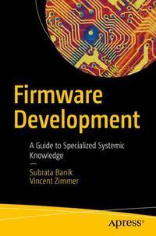 Kniha Firmware Development Vincent Zimmer