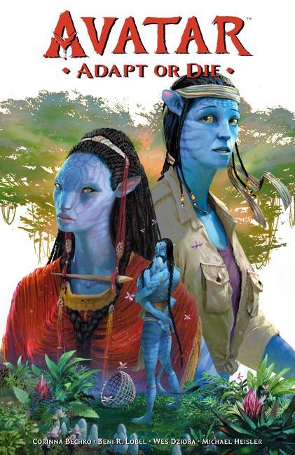 Książka Avatar: Adapt Or Die Beni R. Lobel