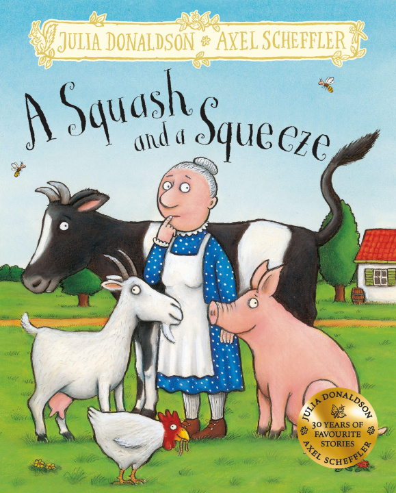 Книга Squash and a Squeeze Axel Scheffler