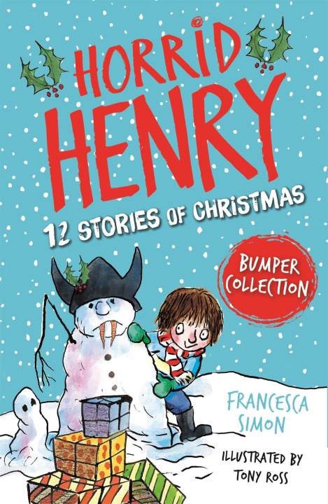 Könyv Horrid Henry: 12 Stories of Christmas 