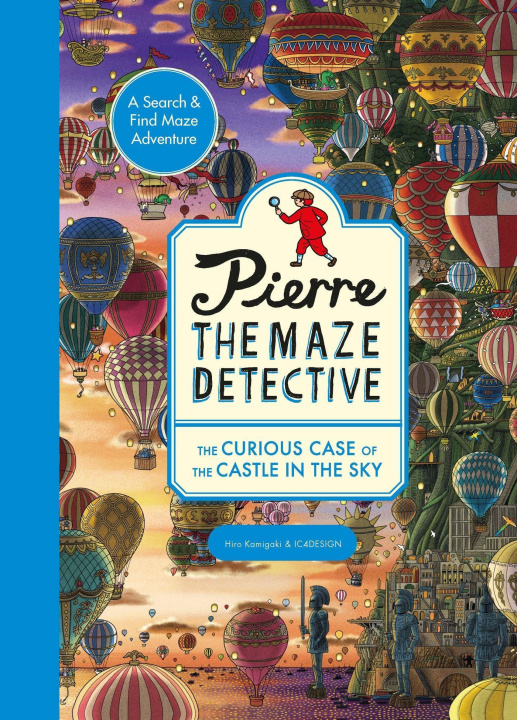Kniha PIERRE THE MAZE DETECTIVE THE CURIOUS 