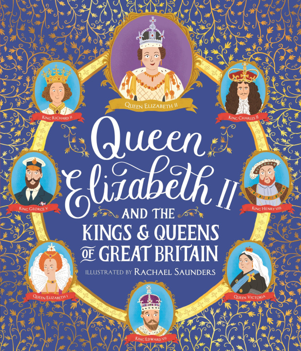 Kniha Queen Elizabeth II and the Kings and Queens of Great Britain 