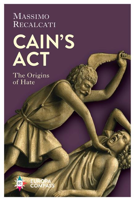 Boek Cain's ACT: The Origins of Hate Will Schutt