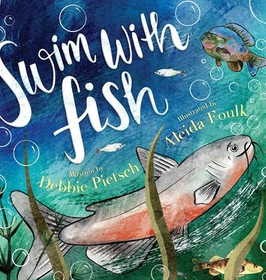 Knjiga Swim With Fish Aleida Foulk