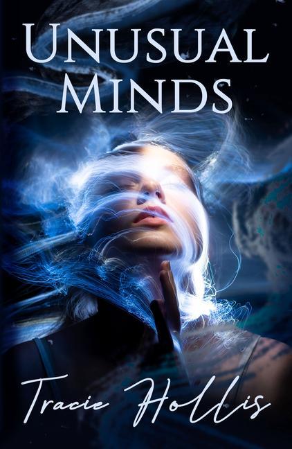 Knjiga Unusual Minds Tracie Hollis