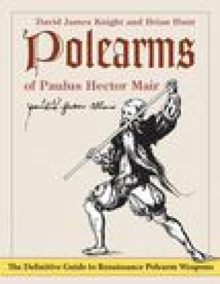 Könyv Polearms of Paulus Hector Mair Brian Hunt