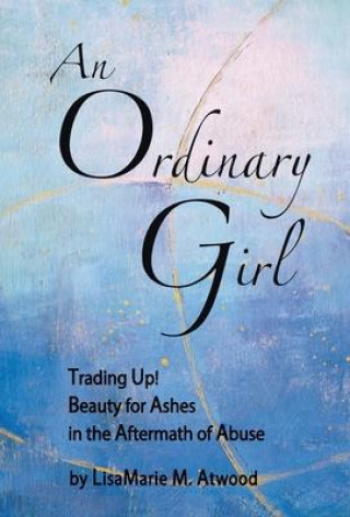 Buch Ordinary Girl LisaMarie M. Atwood