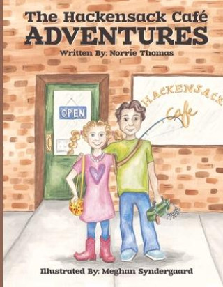 Knjiga Hackensack Cafe Adventures Meghan Syndergaard