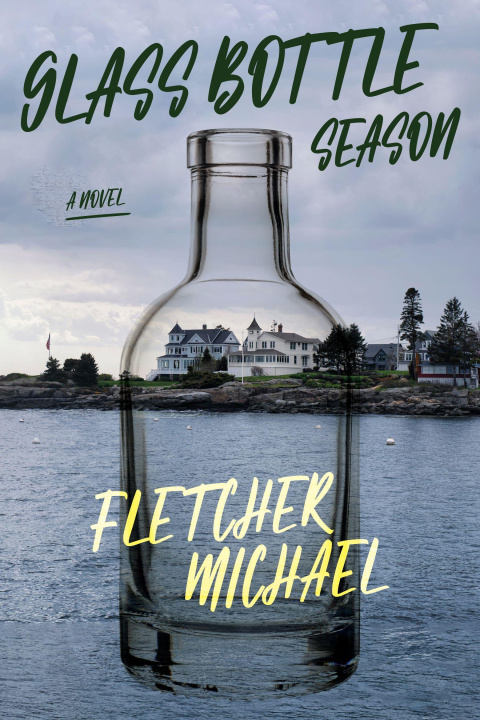 Knjiga Glass Bottle Season Fletcher Michael