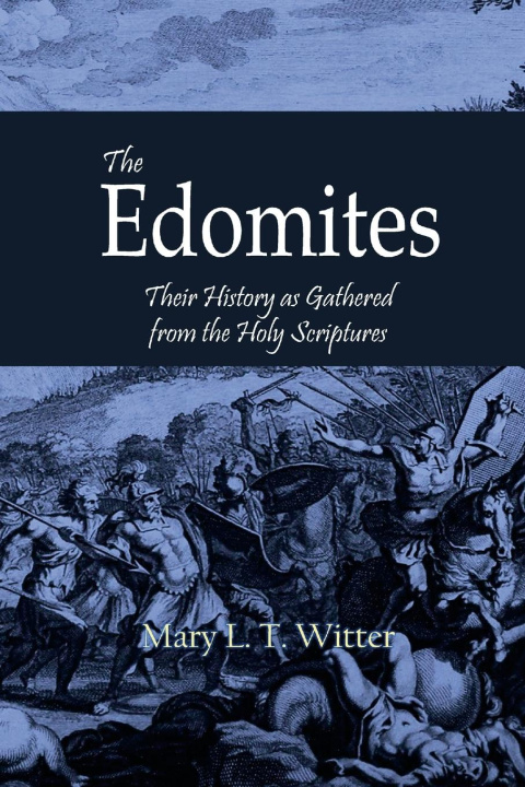 Knjiga The Edomites Mary L. T. Witter