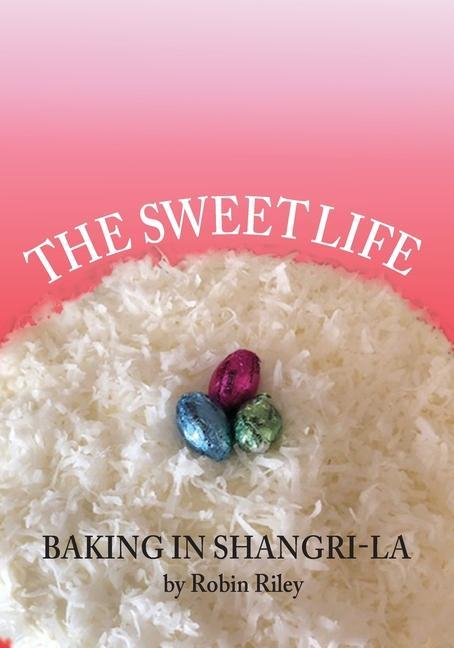 Buch Sweet Life Robin Riley