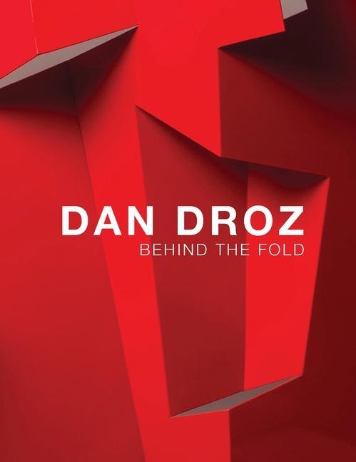 Knjiga Behind the Fold: Dan Droz Virginia Broersma