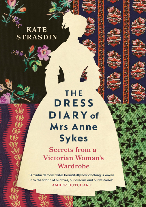 Könyv Dress Diary of Mrs Anne Sykes 