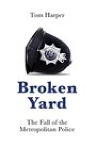 Knjiga Broken Yard Tom Harper