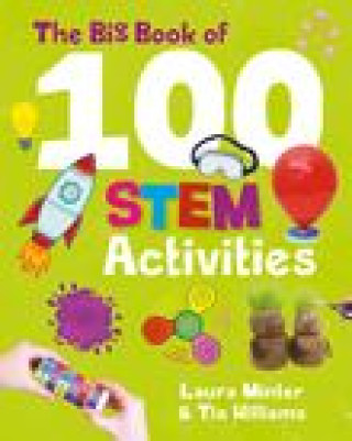 Kniha Big Book of 100 STEM Activities Tia Williams