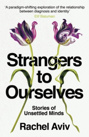 Kniha Strangers to Ourselves 