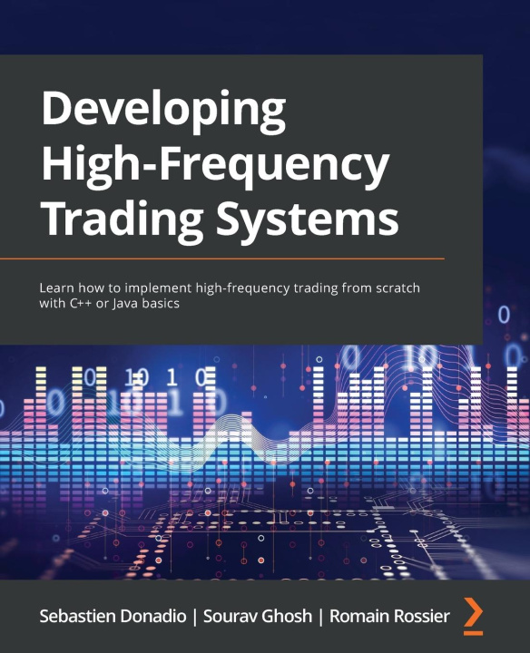 Kniha Developing High-Frequency Trading Systems Sourav Ghosh