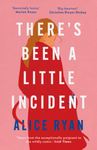 Book There's Been a Little Incident Alice Ryan