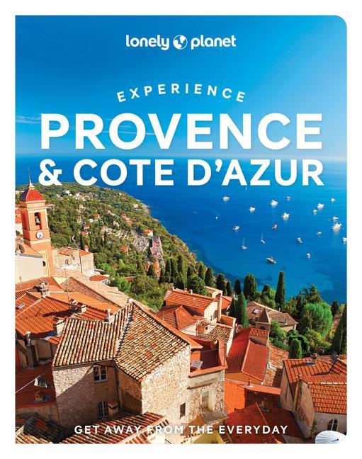 Книга Lonely Planet Experience Provence & the Cote d'Azur Nicola Williams