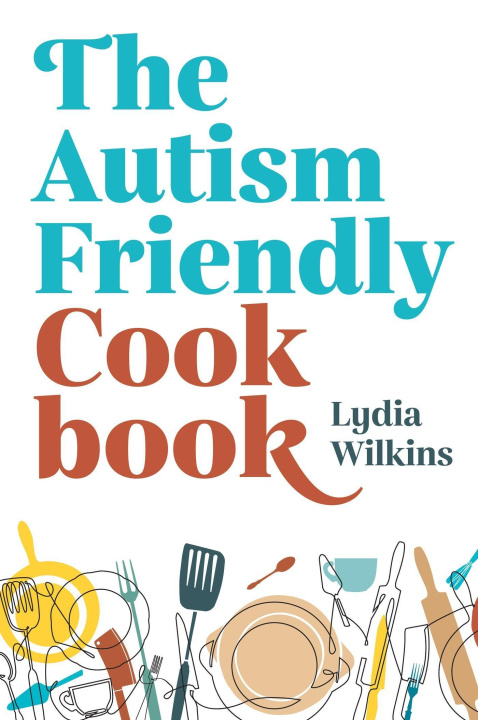 Könyv Autism-Friendly Cookbook 