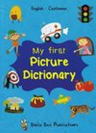 Βιβλίο My First Picture Dictionary: English-Cantonese M Watson