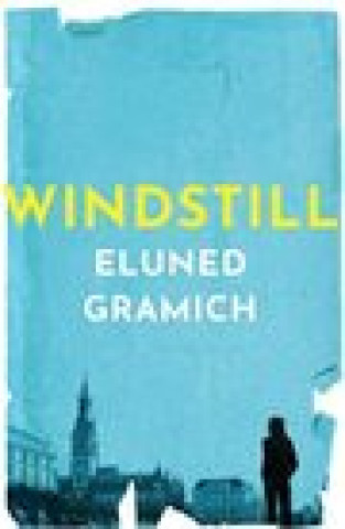 Book Windstill Eluned Gramich