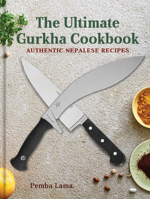 Könyv Ultimate Gurkha Cookbook 