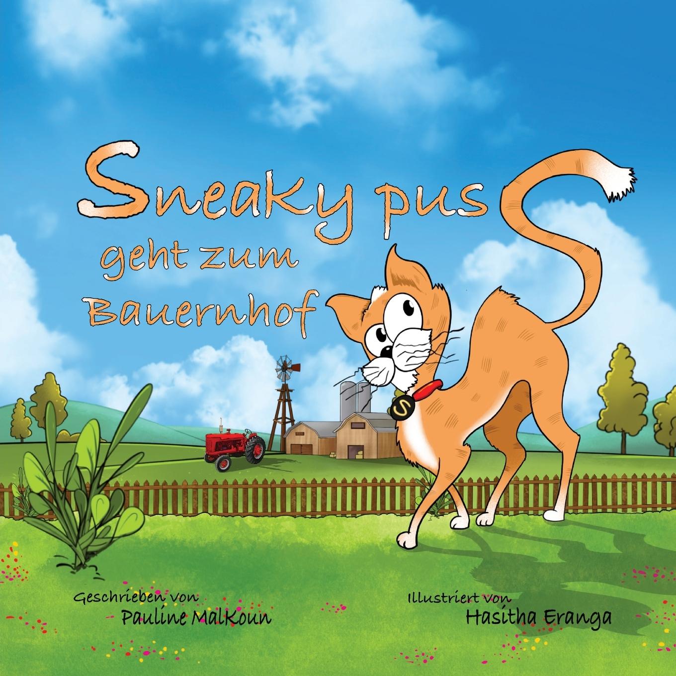 Knjiga Sneaky Puss Goes to the Farm (German Edition) Pauline Malkoun