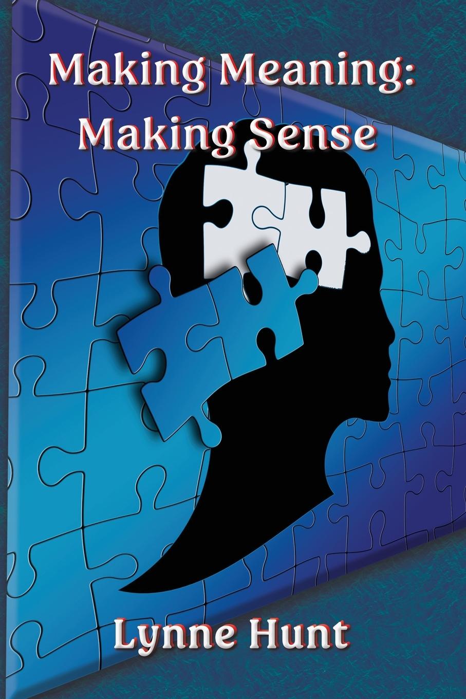 Knjiga Making Meaning Lynne Hunt