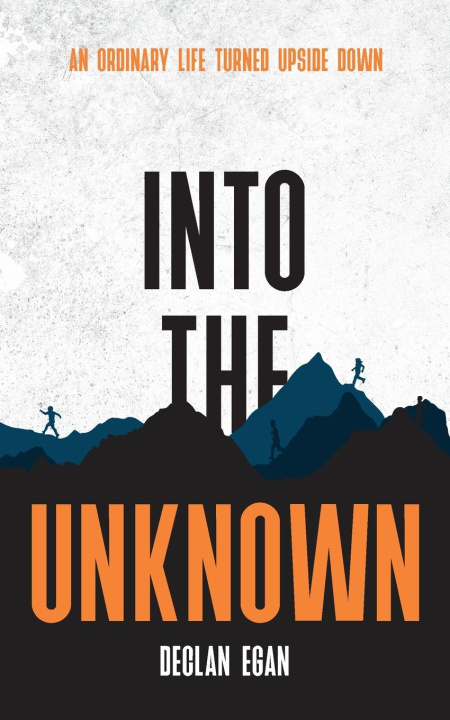 Libro Into The Unknown Declan Egan
