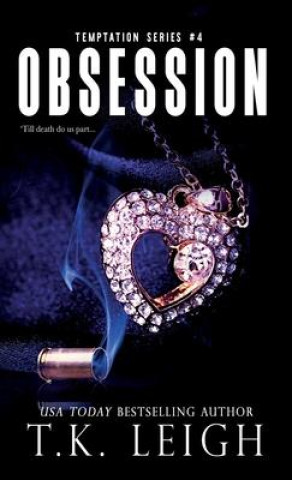 Knjiga Obsession T.K. Leigh