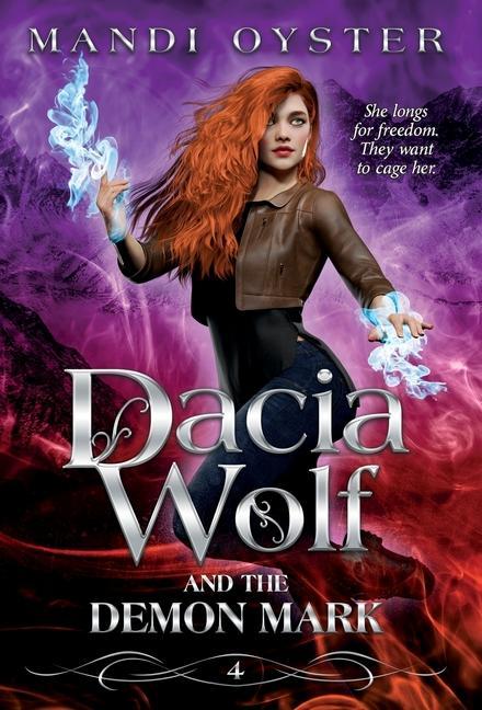 Книга Dacia Wolf & the Demon Mark Mandi Oyster