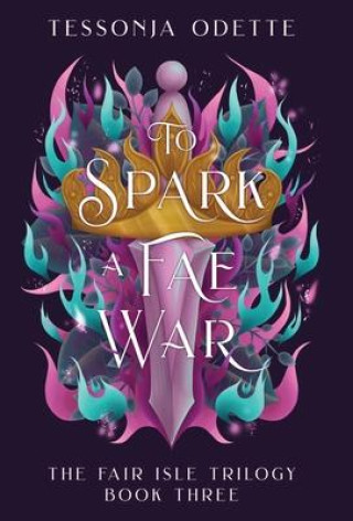 Kniha To Spark a Fae War 