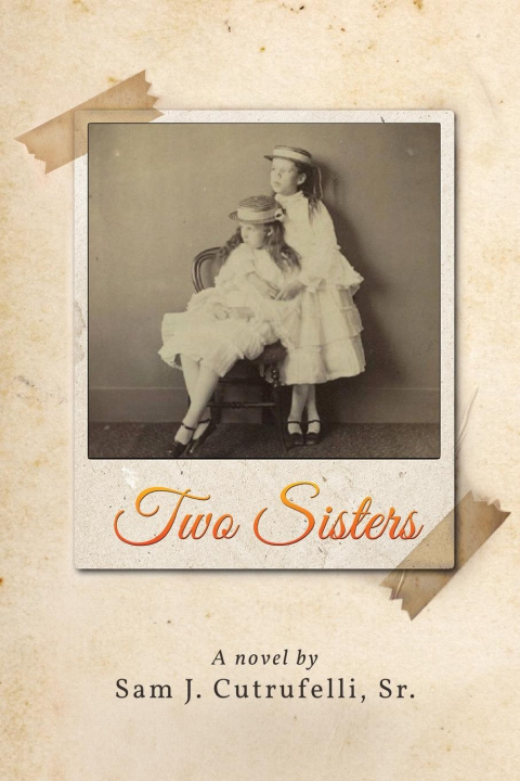 Knjiga Two Sisters Sam J. Cutrufelli Sr.