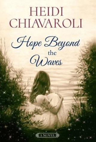 Buch Hope Beyond the Waves Heidi Chiavaroli