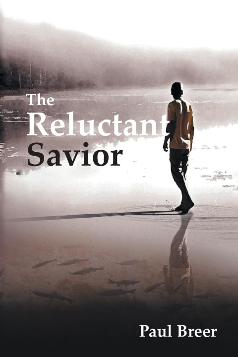 Knjiga Reluctant Savior Paul Breer